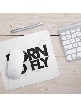 Born to Fly Mouse Pad